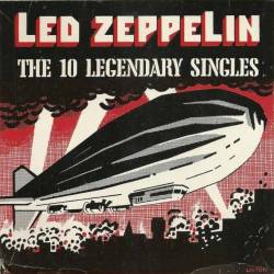 Led Zeppelin : The 10 Legendary Singles